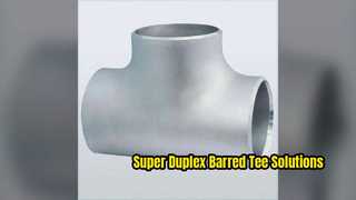 Raccordi per tubi ASME B6 con barra a T in acciaio super duplex